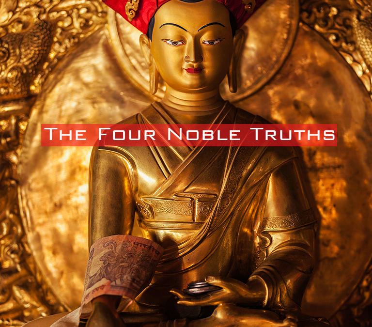 The Four Noble Truths